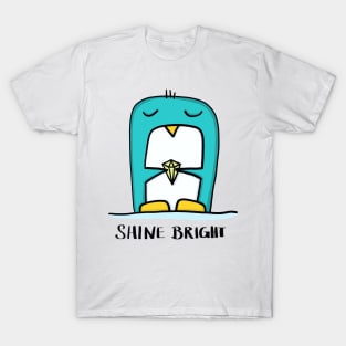 Shine bright - penguin with diamond T-Shirt